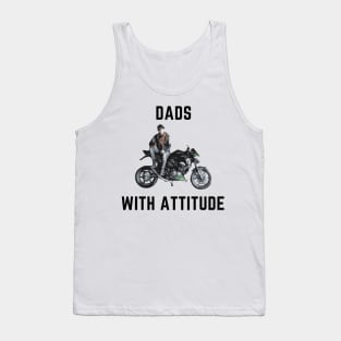 Dads with attitude Tank Top